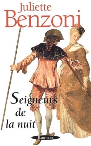 Bild des Verkufers fr Seigneurs de la nuit - Juliette Benzoni zum Verkauf von Book Hmisphres