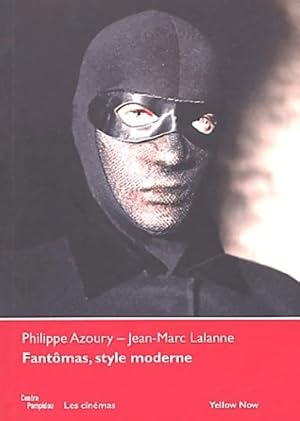 FANTOMAS STYLE MODERNE - Lalanne Jean-Marc