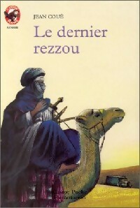 Imagen del vendedor de Le dernier rezzou - Jean Cou? a la venta por Book Hmisphres