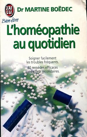 L'homéopathie au quotidien - Martine Boëdec