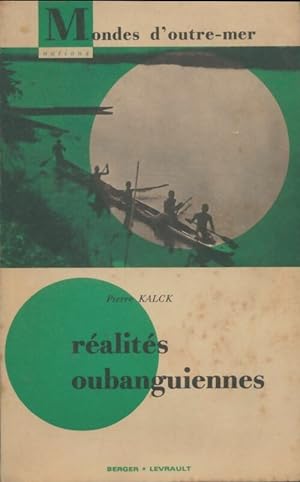 Seller image for R?alit?s oubanguiennes - Pierre Kalck for sale by Book Hmisphres