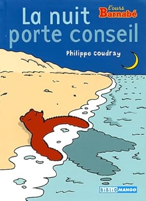 Bild des Verkufers fr La nuit porte conseil - Philippe Coudray zum Verkauf von Book Hmisphres