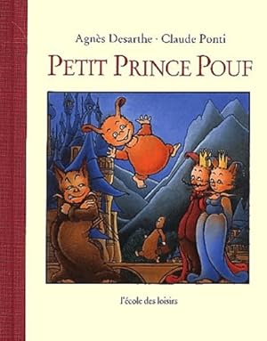 Bild des Verkufers fr Petit prince pouf - Agn?s Desarthe zum Verkauf von Book Hmisphres