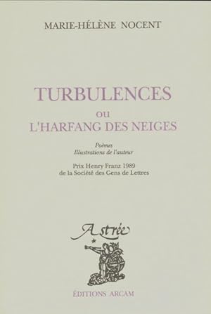 Seller image for Turbulences ou l'harfang des neiges - Marie-H?l?ne Nocent for sale by Book Hmisphres