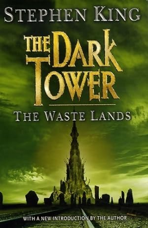 The dark tower III : The waste lands - Stephen King
