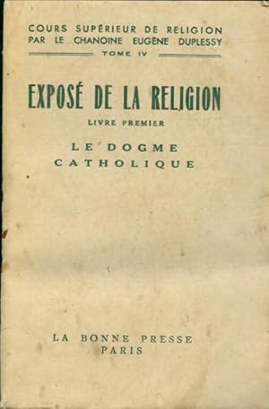 Exposé de la religion Tome I - Eugène Duplessy