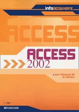 Image du vendeur pour Access 2002 - Luc Fages mis en vente par Book Hmisphres