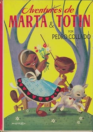 Imagen del vendedor de Aventures de Marta & Totin - Pedro Collado a la venta por Book Hmisphres