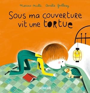Bild des Verkufers fr Sous ma couverture vit une tortue - Marcus Malte zum Verkauf von Book Hmisphres