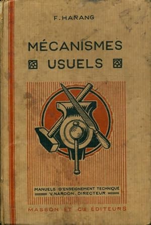 Imagen del vendedor de M?canismes usuels - F. Harang a la venta por Book Hmisphres