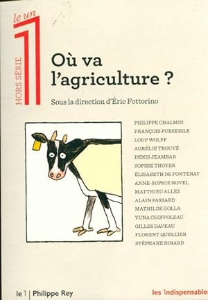 Seller image for Le 1 hors-s?rie : O? va l'agriculture - Basil Markesinis for sale by Book Hmisphres
