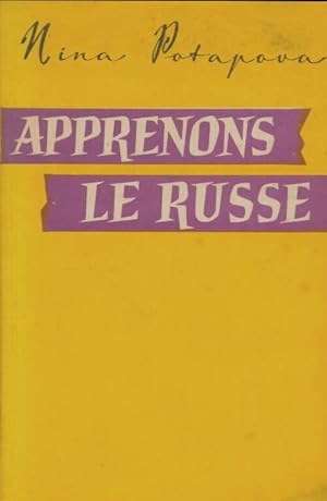 Seller image for Apprenons le russe - Nina Potapova for sale by Book Hmisphres