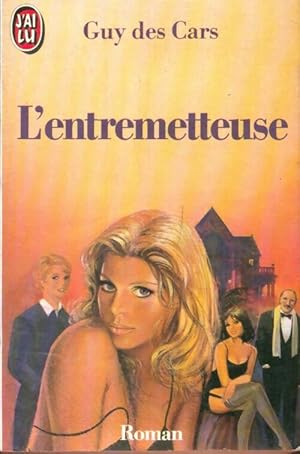 Seller image for L'entremetteuse - Guy Des Cars for sale by Book Hmisphres