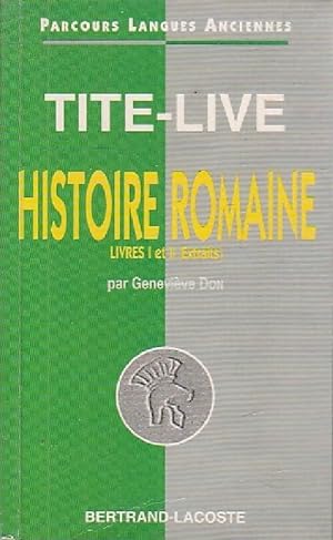 Bild des Verkufers fr Histoire romaine livres I et II - Tite-Live zum Verkauf von Book Hmisphres