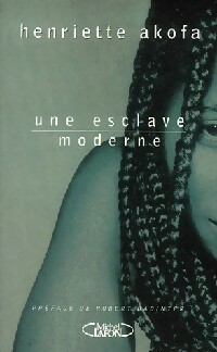 Seller image for Une esclave moderne - Henriette Akofa for sale by Book Hmisphres