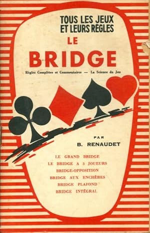 Le bridge - B. Renaudet