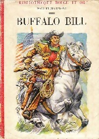 Image du vendeur pour Buffalo Bill - Aleth Paluel-Marmont mis en vente par Book Hmisphres