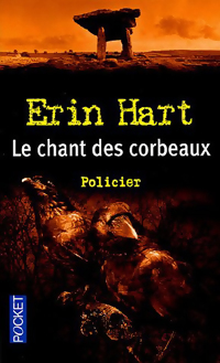 Imagen del vendedor de Le chant des corbeaux - Erin Hart a la venta por Book Hmisphres