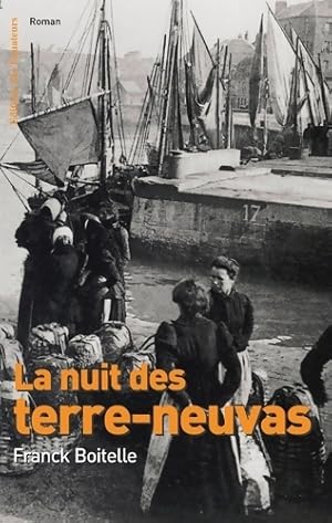 Seller image for La nuit des terre-neuvas - Franck Boitelle for sale by Book Hmisphres