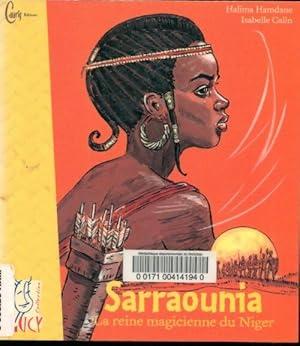 Image du vendeur pour Sarraounia la reine magicienne du niger - Isabelle Calin mis en vente par Book Hmisphres