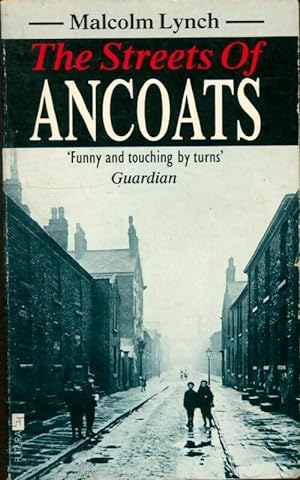 Seller image for Streets of ancoats - Malcolm Lynch for sale by Book Hmisphres