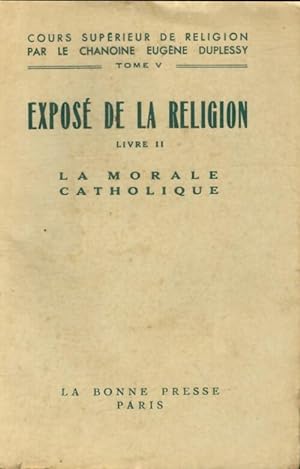 Exposé de la religion Tome II - Eugène Duplessy