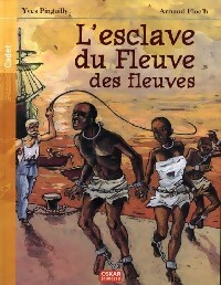 Seller image for L'esclave du fleuve des fleuves - Yves Pinguilly for sale by Book Hmisphres