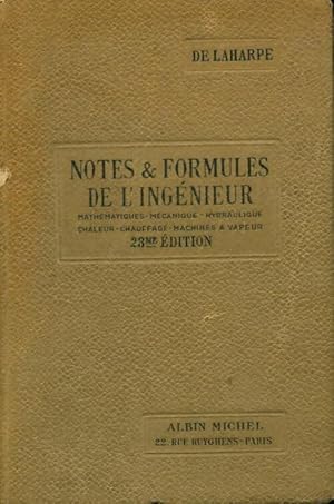 Seller image for Notes & formules de l'ing?nieur Tome I - De Laharpe for sale by Book Hmisphres