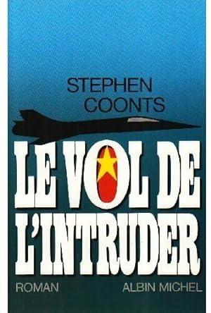Image du vendeur pour Le vol de l'intruder - Stephen Coonts mis en vente par Book Hmisphres
