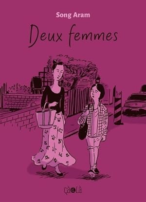 Seller image for Deux femmes - Song Aram for sale by Book Hmisphres