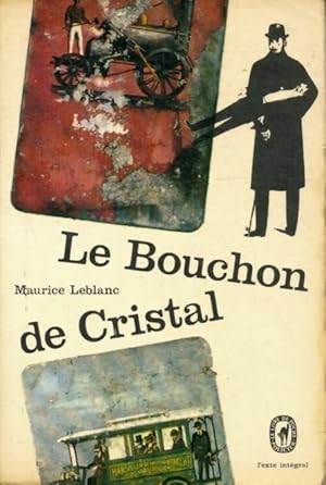 Image du vendeur pour Le bouchon de cristal - Maurice Leblanc mis en vente par Book Hmisphres