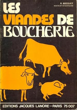Les viandes de boucherie - R. Bocquet