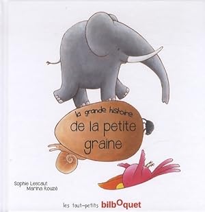 Bild des Verkufers fr La grande histoire de la petite graine - Sophie Lescaut zum Verkauf von Book Hmisphres