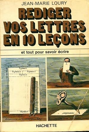 R diger vos lettres en 10 le ons - Jean-Marie Loury