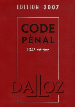 Code p?nal : Edition 2007 - Yves Mayaud