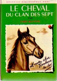 Le cheval du Clan des Sept - Enid Blyton
