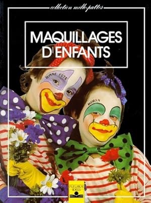 Image du vendeur pour Maquillages d'enfants - Sylvette Pagan mis en vente par Book Hmisphres