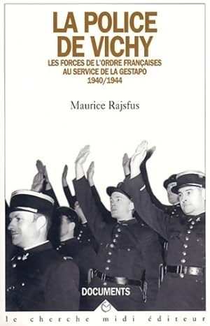 La police de Vichy - Maurice Rajsfus