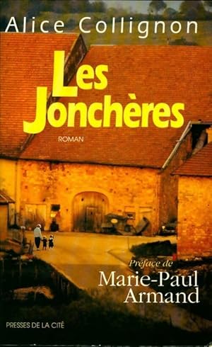 Image du vendeur pour Les jonch?res - Alice Collignon mis en vente par Book Hmisphres