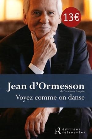 Image du vendeur pour Voyez comme on danse - Jean D'Ormesson mis en vente par Book Hmisphres