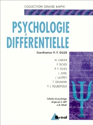 Psychologie différentielle - P. -Y. Gilles