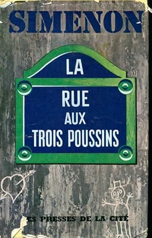 Bild des Verkufers fr La rue aux trois poussins - Georges Simenon zum Verkauf von Book Hmisphres