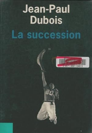 Bild des Verkufers fr La succession - Jean-Paul Dubois zum Verkauf von Book Hmisphres