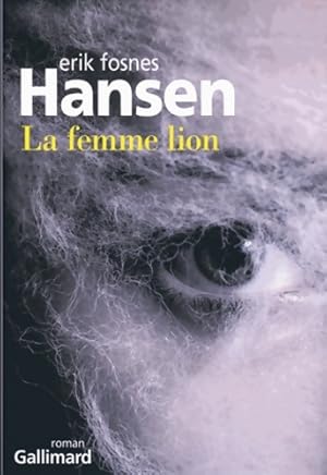La femme lion - Erik Fosnes Hansen