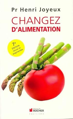 Changez d'alimentation - Henri Joyeux