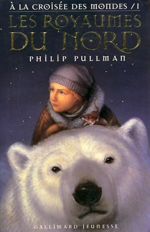 Image du vendeur pour A la crois?e des Mondes Tome I : Les royaumes du nord - Philip Pullman mis en vente par Book Hmisphres