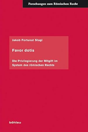 Immagine del venditore per Favor dotis: ber die Sonderstellung der Mitgift im System des klassischen rmischen Rechts: Die Privilegierung der Mitgift im System des rmischen Rechts : Die Privilegierung der Mitgift im System des rmischen Rechts. berarb. Habil.-Schr. venduto da AHA-BUCH