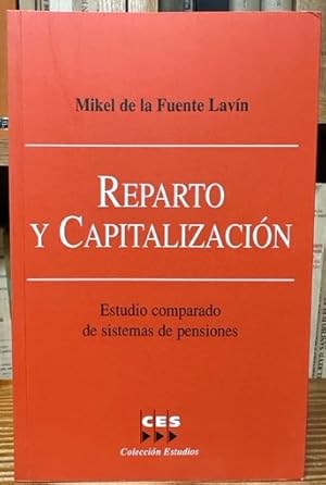Immagine del venditore per REPARTO Y CAPITALIZACION. Estudio comparado de sistema de pensiones venduto da Fbula Libros (Librera Jimnez-Bravo)