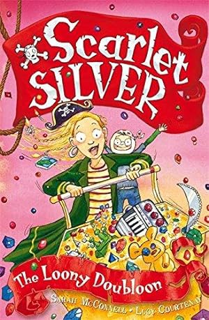 Seller image for Scarlet Silver: 5: Loony Doubloon for sale by WeBuyBooks 2