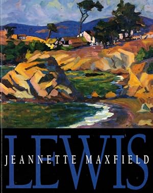 Imagen del vendedor de Jeannette Maxfield Lewis: A Centennial Celebration a la venta por LEFT COAST BOOKS